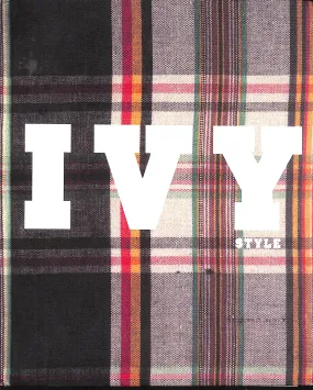 "Ivy Style: Radical Conformists" 2012 MEARS, Patricia (New w/ Shrinkwrap)